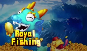 Bí Kíp Săn Cá Royal Fishing Xoso333 Đổi Thưởng Tiền Mặt Cực Kỳ Hấp Dẫn